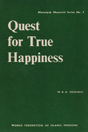 Quest for true happiness